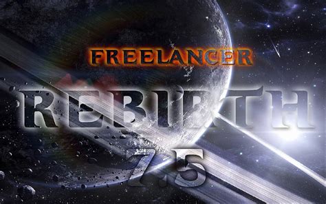 Freelancer Rebirth Mod 75 Файлы патч демо Demo моды