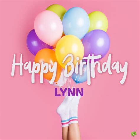 Happy Birthday Lynn Images And Wishes To Share With Her