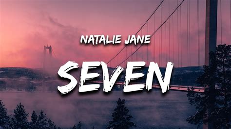 Natalie Jane Seven Lyrics Was It Ever Really Love If The Night