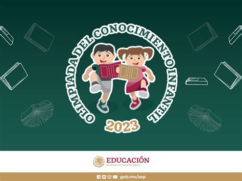 Olimpiada Del Conocimiento Infantil 2023 Secretaría De Educación Guerrero