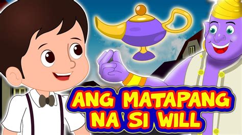 Kwentong Pambata Tagalog Ang Matapang Na Si Will At Ang Genie