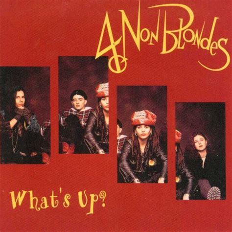 Non Blondes What S Up Top