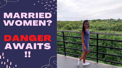 the danger of dating a married filipina discussed youtube