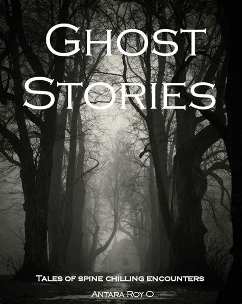 Ghost Stories Tales Of Spine Chilling Encounters Kharidobecho