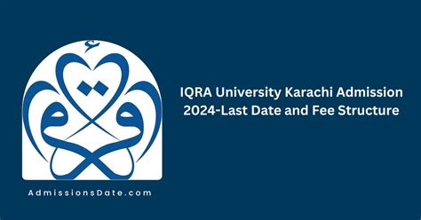 Iqra University Karachi Admission 2024 Last Date