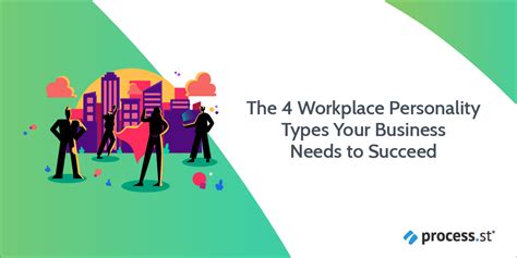 The 4 Workplace Personality Types Your Business Needs To Succeed