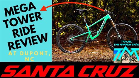 Santa Cruz Megatower Ride And Review Dupont 2019 Youtube