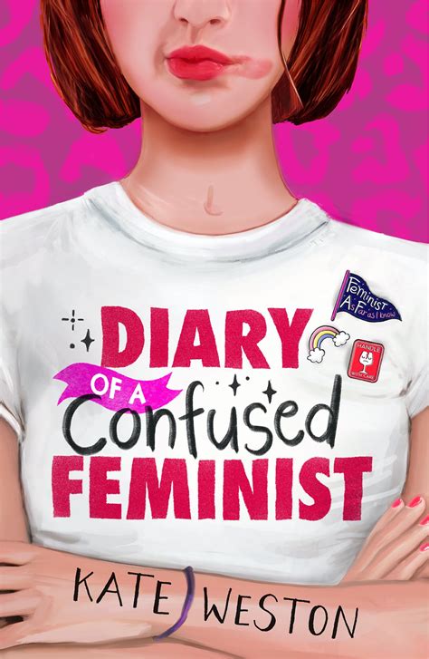Diary Of A Confused Feminist Book 1 By Kate Weston Books Hachette Australia