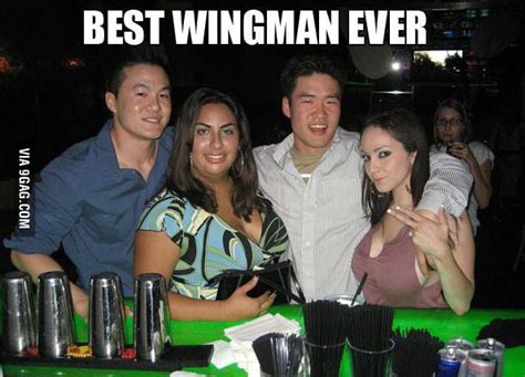Best Wingman Ever 9gag