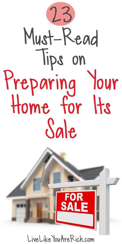 23 Must Read Tips On Preparing Your Home For Its Sale Live Like You