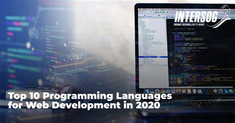 Top 10 Programming Languages for Web Development in 2020 - Intersog