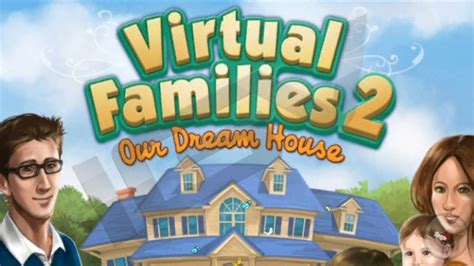 Virtual Families 2 Our Dream House Iphone And Ipad Gameplay Video Youtube