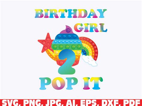 Pop It 2nd Birthday Girl 2 Year Birthday Pop It Birthday Happy