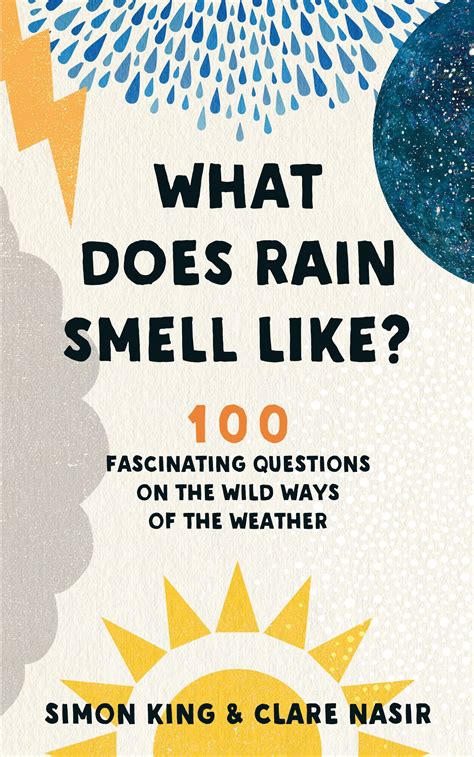 What Does Rain Smell Like Simon King Clare Nasir 9781788702898