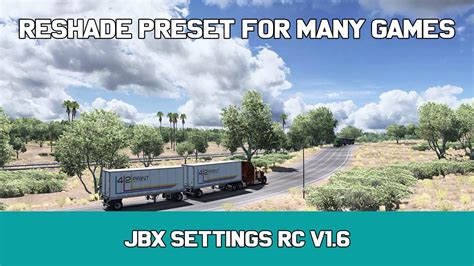 Jbx Settings Rc V16 Reshade Fs19 Fs17 Ets 2 Mods