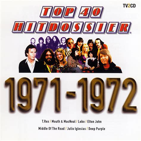 Top 40 Hitdossier 1971 1972 De Various 2001 Cd X 2 Universal Tv