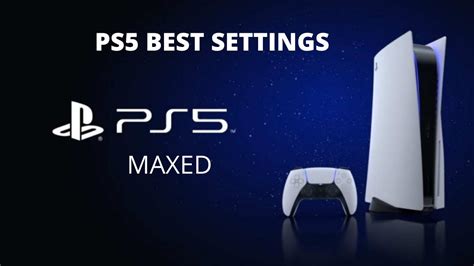 Best Settings For Ps5 Building The Ultimate Ps5 Youtube