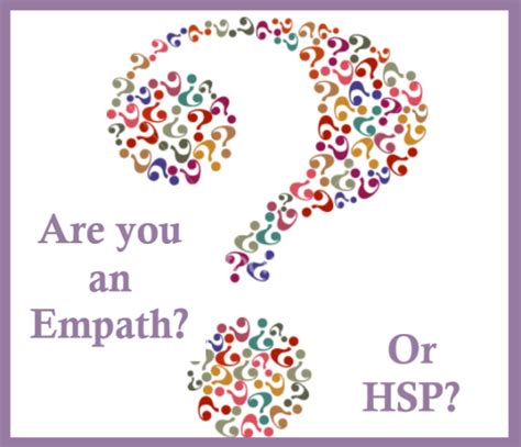 Discover If You Are An Empath Or Hsp Empaths Empowered
