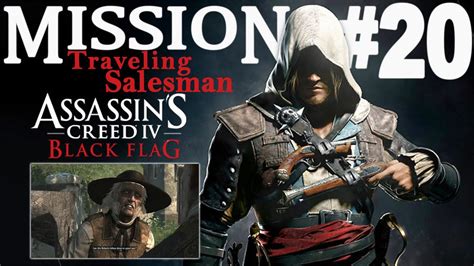 Assassin S Creed Iv Black Flag Traveling Salesman Mission