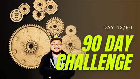 90 Day Awesome Life Challenge Day 4290 Youtube