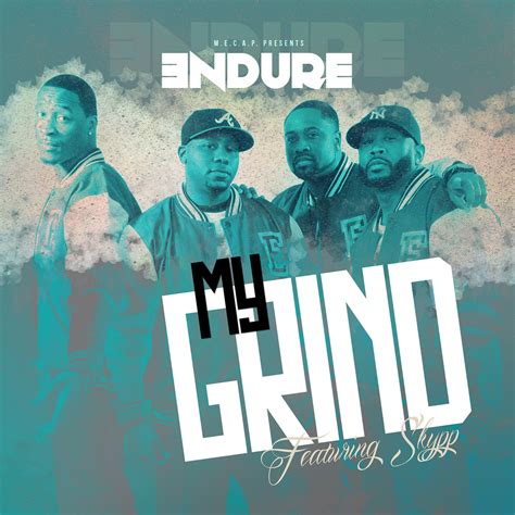 Endure - My Grind (Official Video)