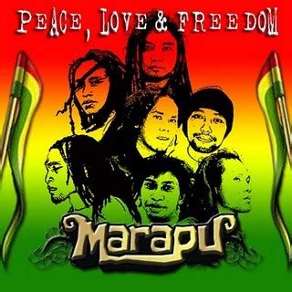 MARAPU : Peace , love and freedom