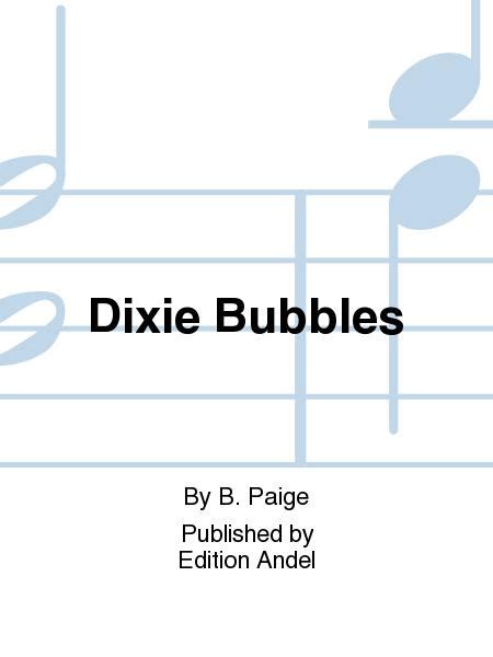 Dixie Bubbles By B Paige Conductors Score Sheet Music For Buy