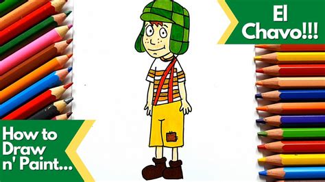 How To Draw And Paint El Chavo Del Ocho Youtube