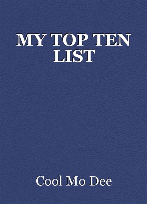 My Top Ten List Short Story By Cool Mo Dee