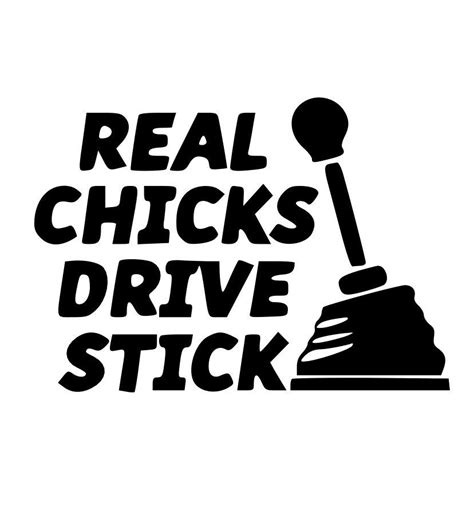 Real Chicks Drive Stick Decal Etsy