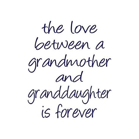 Love Between Grandmother And Granddaughter Grandmother Quotes