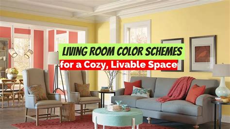 33 Living Room Color Schemes For A Cozy Livable Space Youtube
