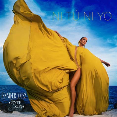 New Music Jennifer Lopez Ni Tú Ni Yo Fashionably Fly