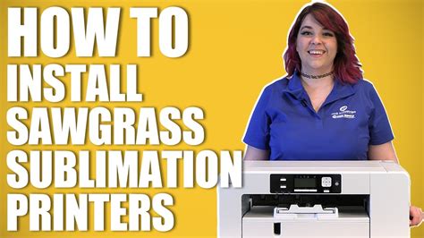 How to Install a Sawgrass Sublimation Printer - YouTube