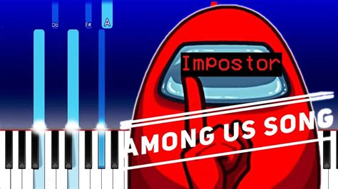 Among Us Song Impostor By Itowngameplay Piano Tutorial Youtube