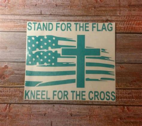 Stand For The Flag Kneel For The Cross American Flag Decal Etsy