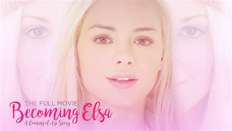 Becoming Elsa Full Movie India Summer And Charlotte Stokely And Cherie