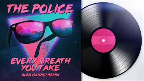 Every breath you take powered the police's synchronicity album to an incredible 17 weeks at number 1 beating out michael jackson for a long period susan from atlanta, georgiaevery breath you take is also the title of a book by ann rule about allan blackthorne and sheila bellush, allan's. The Police - Every Breath You Take (Alex Giudici Remix ...