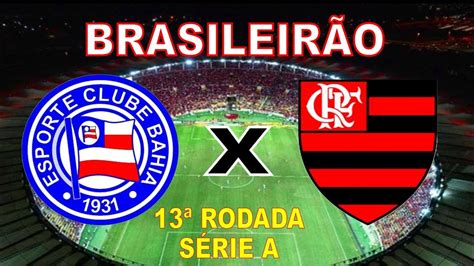 Upload, livestream, and create your own videos, all in hd. Bahia x Flamengo | Campeonato Brasileiro | Brasileirão ...