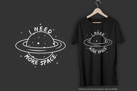 I Need More Space Space T Shirt Design Svg Png Eps Ai Cdr