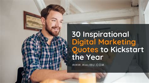 30 Inspirational Digital Marketing Quotes To Kickstart The Year