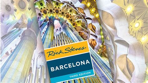 Barcelona Itinerary Tips And When To Go By Rick Steves Barcelona