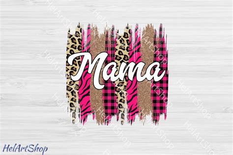 Mama Png Sublimation Png Mother S Day By HelArtShop TheHungryJPEG