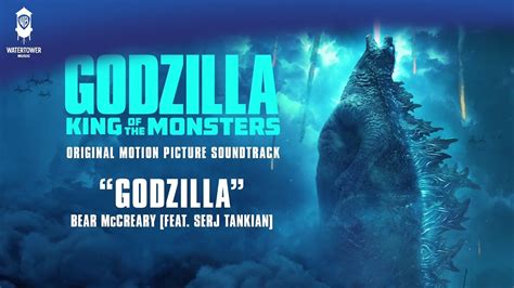 Godzilla King Of The Monsters Official Soundtrack Godzilla Feat
