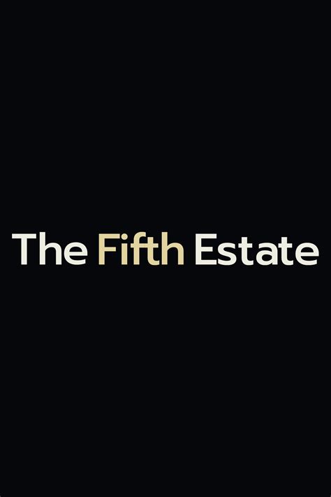 The Fifth Estate Tv Listings Tv Schedule And Episode Guide Tv Guide