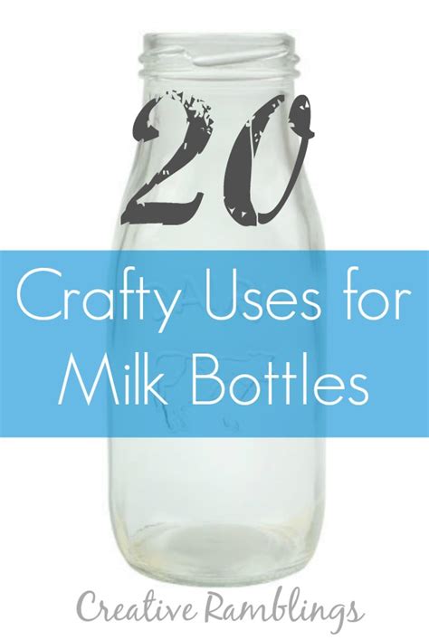 20 Crafty Ways To Use Milk Bottles Creative Ramblings