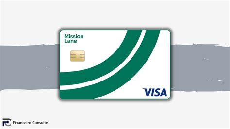 Mission Lane Visa® Credit Card Review Financeiro Consulte