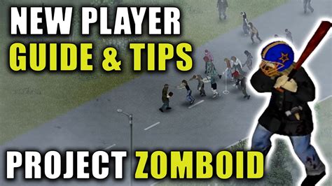 Project Zomboid New Player Guide And Tips Youtube