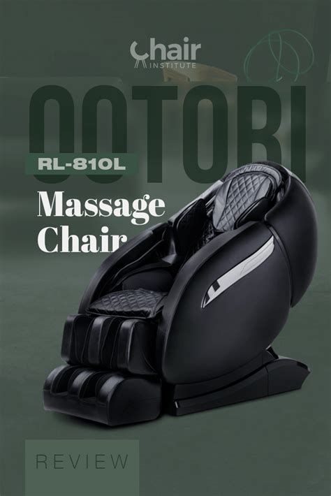 Ootori Rl 810l Massage Chair Review And Buying Guide 2023