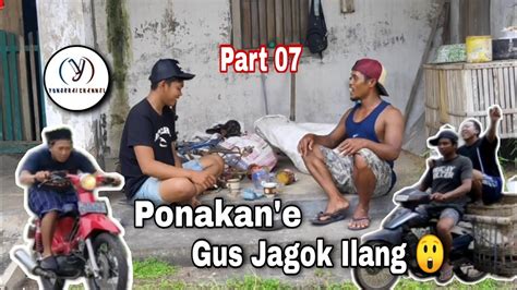 Ponakane Gus Jagok Ilang Part 07 Youtube
